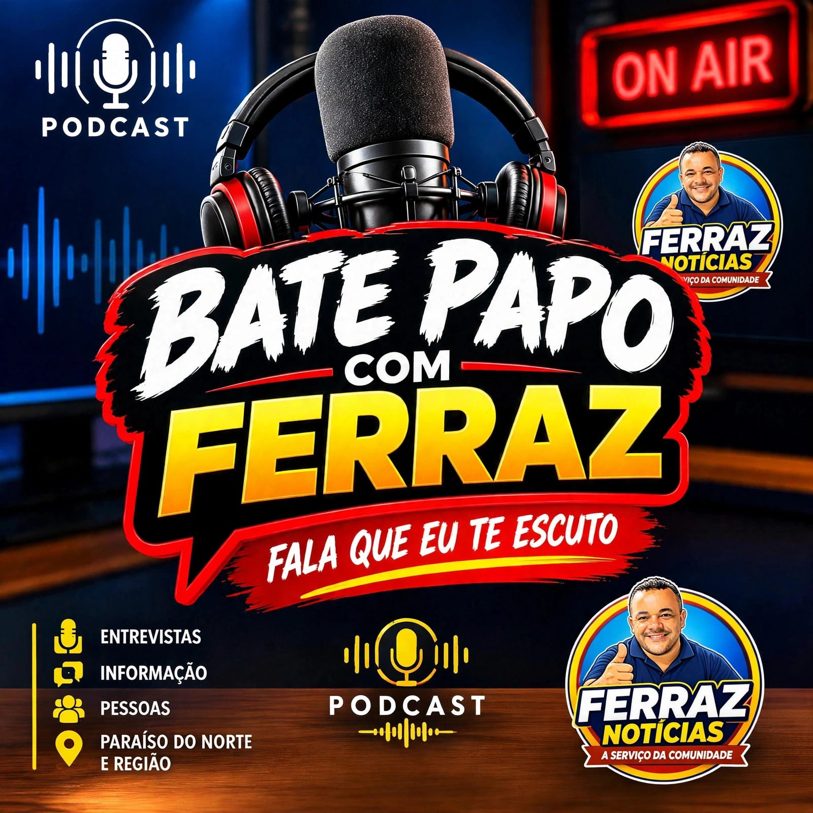 VEM  AI PODE CAST BATE PAPO COM FERRAZ